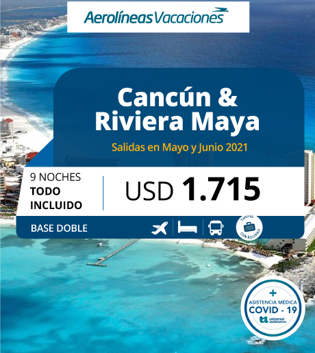 CANCUN Y RIVIERA